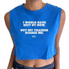 MY TRAINER SCARES ME Women's Cropped Tank Top