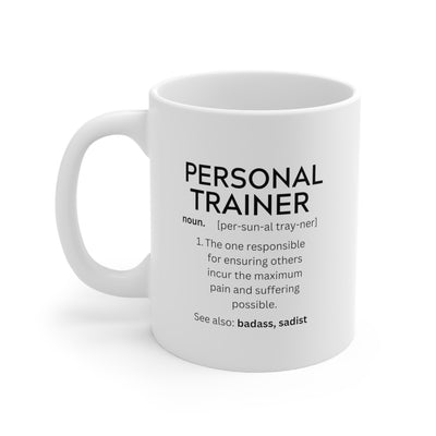 Personal Trainer Ceramic Mug 11oz