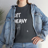 Lift Heavyish Unisex Heavy Cotton Tee