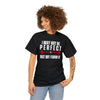 I May Not Be Perfect But my Form is Unisex Heavy Cotton Tee