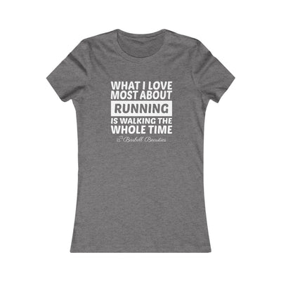 What I Love About Running Women's Favorite Tee