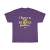 I HAVE A NO BURPEE POLICY  Unisex Heavy Cotton Tee