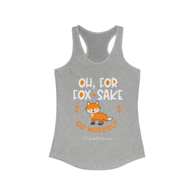 Oh For FOX SAKE Women's Ideal Racerback Tank