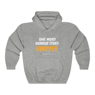 HORROR STORY: BURPEES Unisex Heavy Blend™ Hooded Sweatshirt