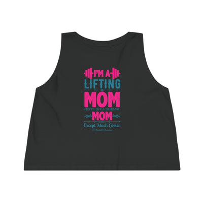 I AM A LIFTING MOM Women's Cropped Tank Top