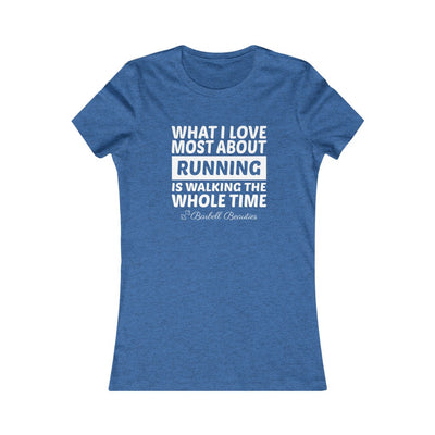 What I Love About Running Women's Favorite Tee