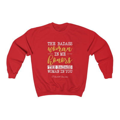 The Badass Woman IN me Honors the Badass woman in you Unisex Heavy Blend™ Crewneck Sweatshirt