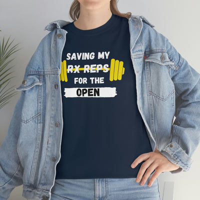 SAVING MY RX REP FOR THE OPEN Unisex Heavy Cotton Tee