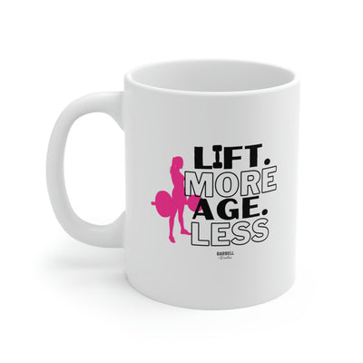 Lift More Age Less Ceramic Mug 11oz
