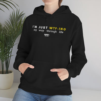 I'M JUST WTF-ING Unisex Heavy Blend™ Hooded Sweatshirt