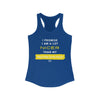 I Promise I am A lot Nicer Than My "Resting Gym Face" Women's Ideal Racerback Tank