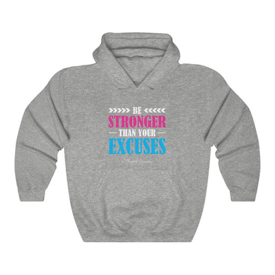 Be Stronger Than Your Excuses Unisex Heavy Blend™ Hooded Sweatshirt