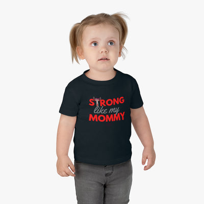 Strong Like My Mommy Infant Cotton Jersey Tee