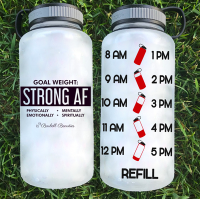 Body Goal: Strong AF Water Bottle