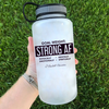 Body Goal: Strong AF Water Bottle