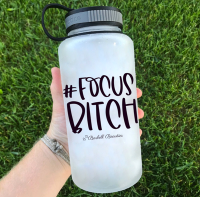 Focus Bitch Water Bottle