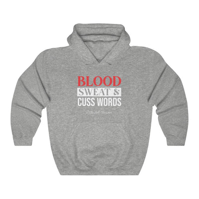 Blood Sweat and Cuss Words Unisex Heavy Blend™ Hooded Sweatshirt
