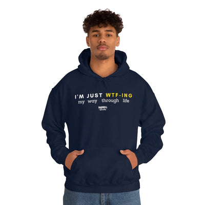I'M JUST WTF-ING Unisex Heavy Blend™ Hooded Sweatshirt