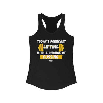 Lifting with a Chance of Cussing Women's Ideal Racerback Tank