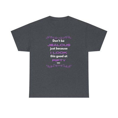 LOOK GOOD AT FIFTY Unisex Heavy Cotton Tee