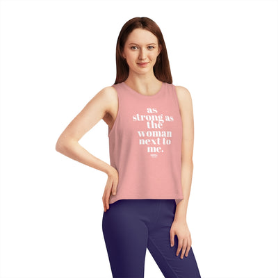 As strong as the woman next to me Women's Cropped Tank Top