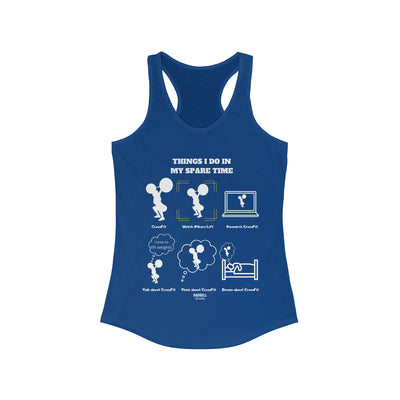 Things I Do In My Spare Time Women's Ideal Racerback Tank