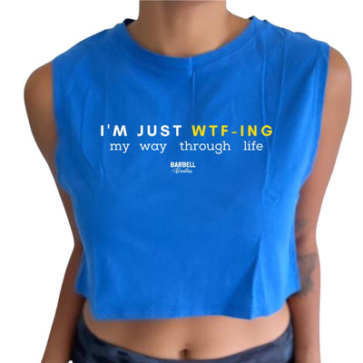 I'M JUST WTF -ING WOMEN'S CROPPED TANK TOP